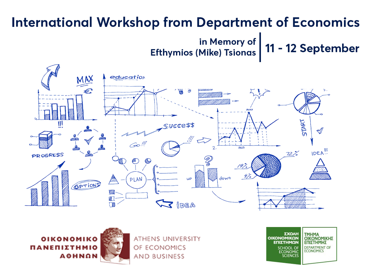 International Workshop from Department of Economics in the Memory of Efthymios (Mike) Tsionas | 11-12 September