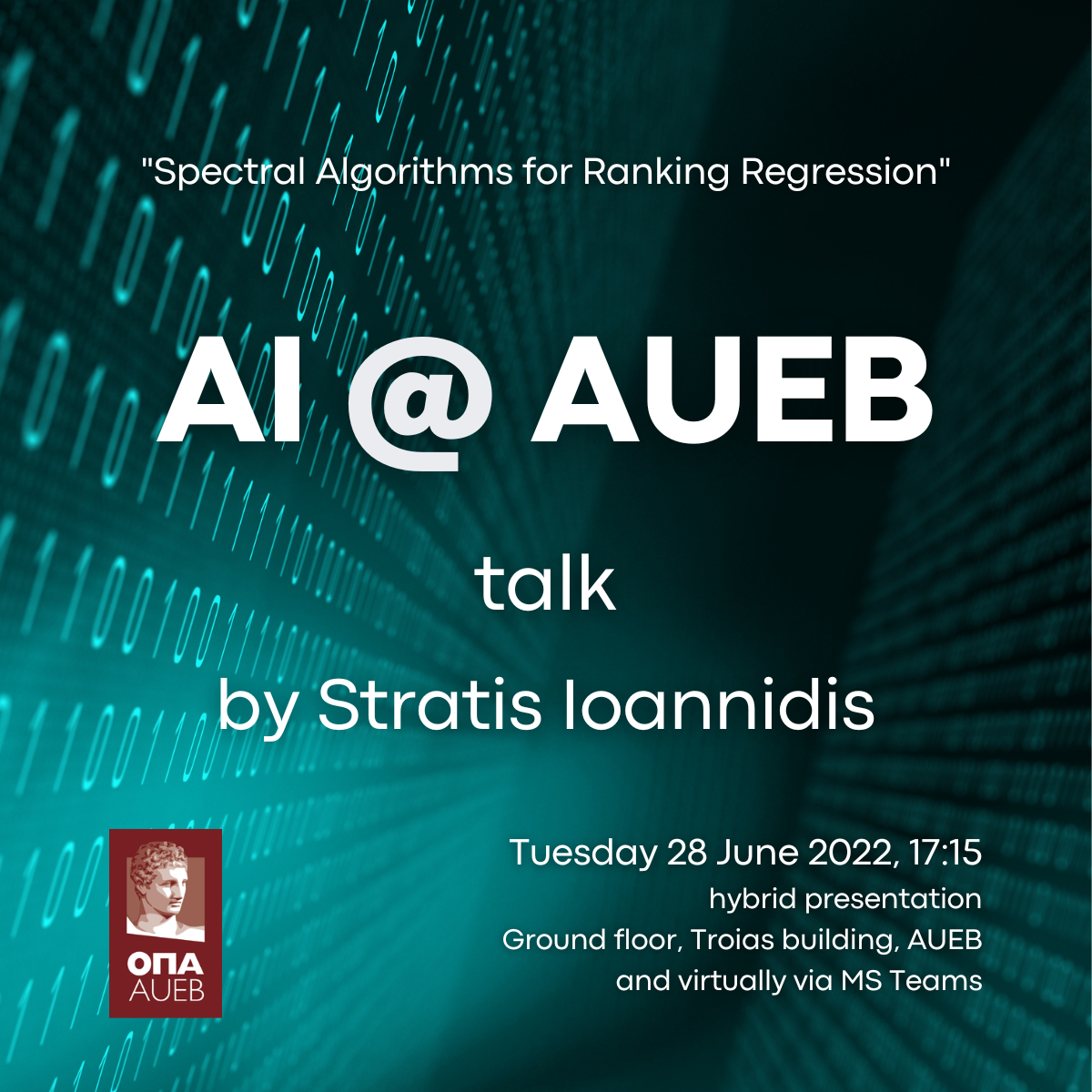 ΑΙ@AUEB talk: "Spectral Algorithms for Ranking Regression" by Stratis Ioannidis, Northeastern University, USA, Tuesday, 28 June 17.15