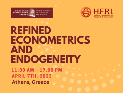 International conference on Refined Econometrics and Endogeneity, April 7th, 2023, Athens, Greece