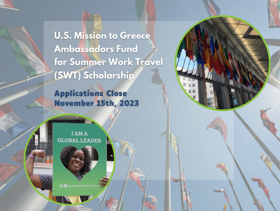 U.S. Mission to Greece Ambassadors Fund for Summer Work Travel (SWT) Scholarship