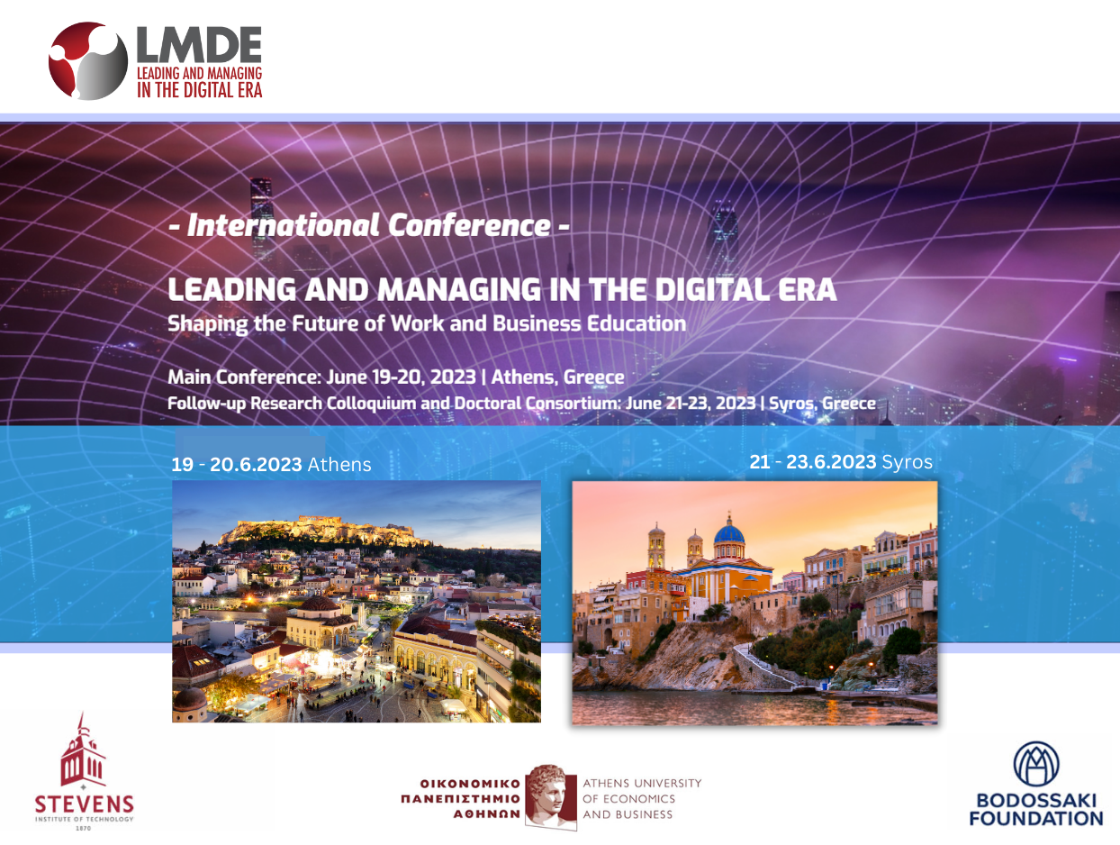 "LEADERSHIP AND MANAGEMENT IN THE DIGITAL ERA: Shaping the Future of Work and Business Education", 19-23/6/2023, Athens-Syros