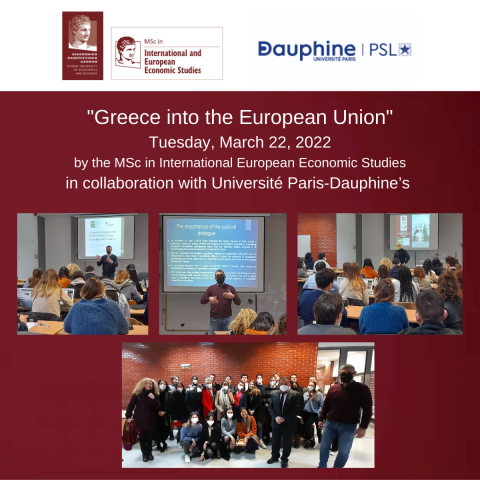 Εκδήλωση «Greece into the European Union», από το ΠΜΣ στις Διεθνείς και Ευρωπαϊκές Οικονομικές Σπουδές, σε συνεργασία με το Université Paris-Dauphine’s