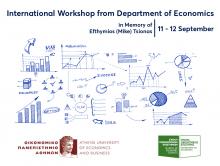 International Workshop from Department of Economics in the Memory of Efthymios (Mike) Tsionas | 11-12 September
