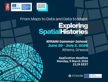 From Maps to Data and Data to Maps: Exploring Spatial Histories, ATRIUM Summer School, June 29 – July 2, 2026 – Athens, Greece