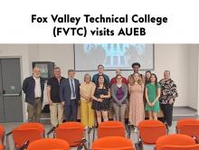 Fox Valley Technical College (FVTC) visits AUEB